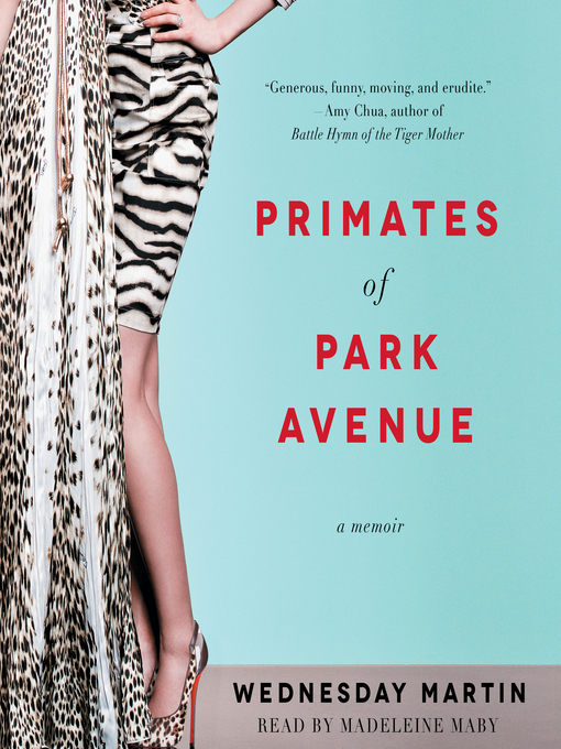 Title details for Primates of Park Avenue by Wednesday Martin - Wait list